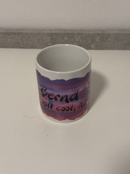 Bernd ist voll cool Äi! Tasse