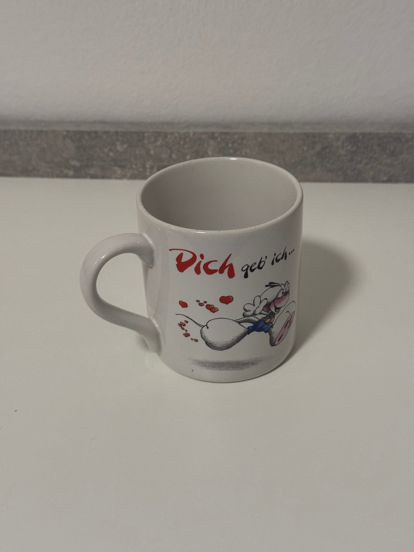 Dich geb ich nie wieder her! Tasse